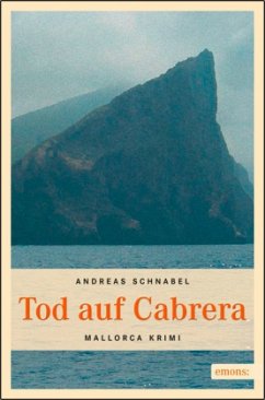 Tod auf Cabrera - Schnabel, Andreas