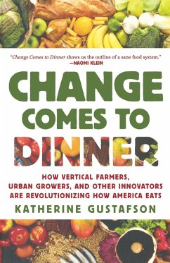 CHANGE COMES TO DINNER - Gustafson, Katherine