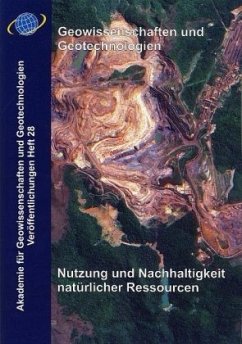 Geowissenschaften und Geotechnologien. Nutzung und Nachhaltigkeit natürlicher Ressourcen