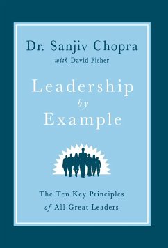 Leadership by Example - Chopra, Sanjiv