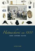 Hutmacherei um 1800