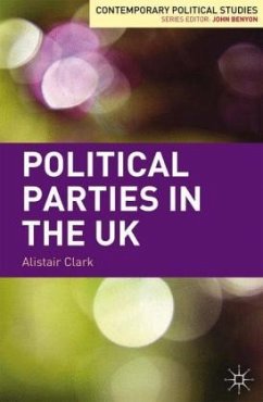 Political Parties in the UK - Clark, Alistair
