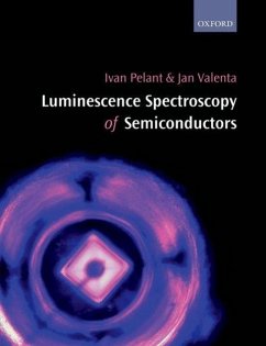 Luminescence Spectroscopy of Semiconductors - Pelant, Ivan; Valenta, Jan