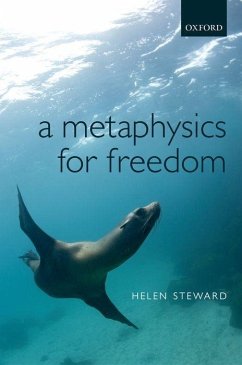 A Metaphysics for Freedom - Steward, Helen