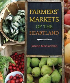 Farmers' Markets of the Heartland - MacLachlan, Janine