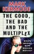 The Good, the Bad and the Multiplex - Bild 1