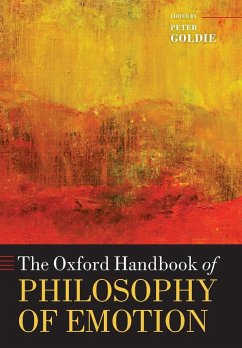 THE OXFORD HANDBOOK OF PHILOSOPHY OF EMOTION - Goldie