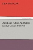 Artist and Public And Other Essays On Art Subjects