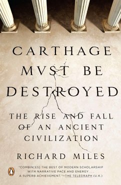 Carthage Must Be Destroyed - Miles, Richard