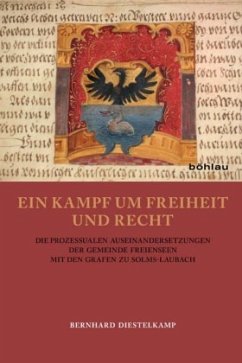 Ein Kampf um Freiheit und Recht - Diestelkamp, Bernhard