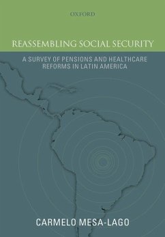 Reassembling Social Security - Mesa-Lago, Carmelo (Distinguished Service Professor Emeritus of Econ