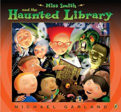 Miss Smith and the Haunted Library - Garland, Michael