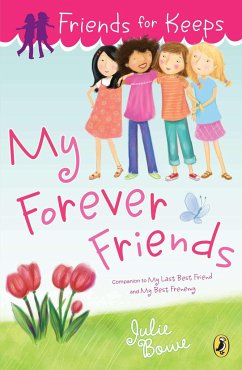 My Forever Friends - Bowe, Julie