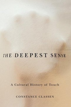 The Deepest Sense - Classen, Constance