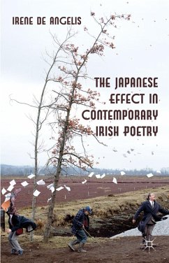 The Japanese Effect in Contemporary Irish Poetry - Loparo, Kenneth A.
