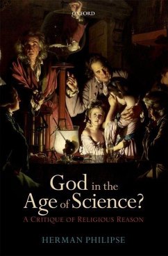 God in the Age of Science? - Philipse, Herman