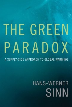 The Green Paradox - Sinn, Hans-Werner (Ifo Institute)