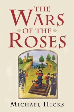 The Wars of the Roses - Hicks, Michael