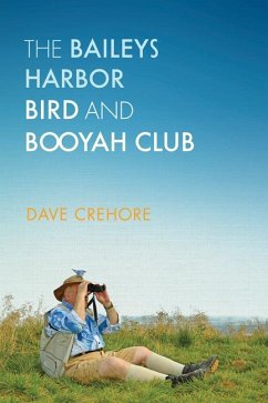 Baileys Harbor Bird and Booyah Club - Crehore, Dave