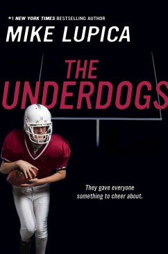 The Underdogs - Lupica, Mike