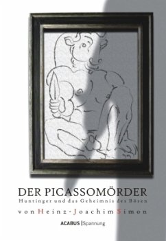 Cover Der Picassomörder. Huntinger und das Geheimnis des Bösen