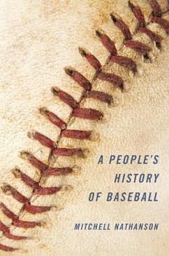 A People's History of Baseball - Nathanson, Mitchell