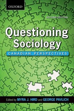 Questioning Sociology 2nd Edition: Canadian Perspectives - Hird, Myra; Pavlich, George