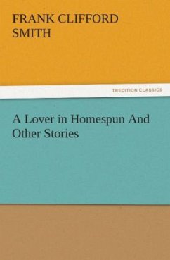Cover A Lover in Homespun And Other Stories