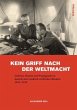 Kein Griff nach der Weltmacht - Bild 1