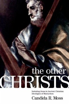 The Other Christs - Moss, Candida R