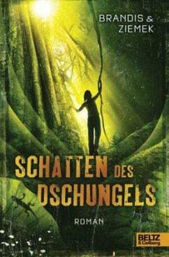 Schatten des Dschungels - Brandis, Katja;Ziemek, Hans-Peter