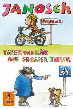 Tiger und Bär auf großer Tour - Janosch