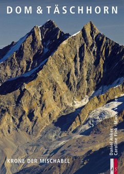 Dom & Täschhorn - Fink, Caroline;Anker, Daniel;Volken, Marco