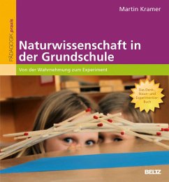 Naturwissenschaft in der Grundschule - Kramer, Martin