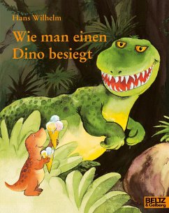 Wie man einen Dino besiegt - Wilhelm, Hans