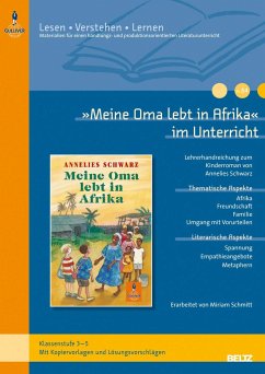 »Meine Oma lebt in Afrika« im Unterricht - Schmitt, Miriam