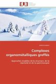 Complexes organométalliques greffés