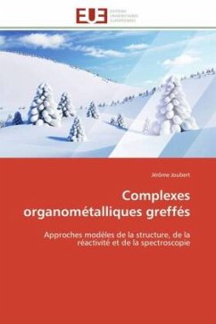 Complexes organométalliques greffés - Joubert, Jérôme