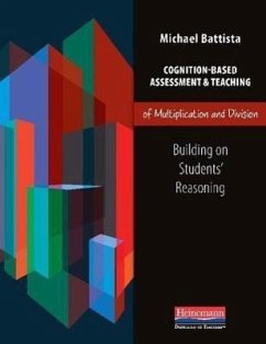 Cognition-Based Assessment & Teaching of Multiplication and Division - Battista, Michael