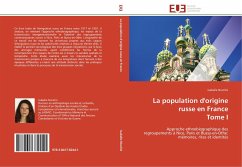 La population d'origine russe en France Tome I - Nicolini, Isabelle