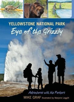 Yellowstone National Park: Eye of the Grizzly: Volume 4 - Graf, Mike