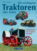 Die wichtigsten Traktoren aller Zeiten