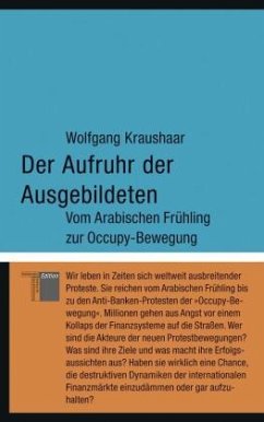 Der Aufruhr der Ausgebildeten - Kraushaar, Wolfgang