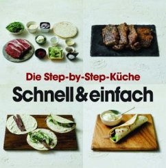 Cover Die Step-by-Step-Küche - Schnell & einfach