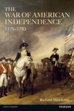 The War of American Independence - Middleton, Richard