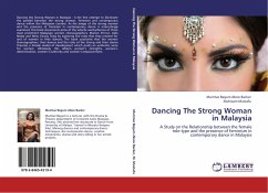 Dancing The Strong Woman in Malaysia - Aboo Backer, Mumtaz Begum;Mustafa, Muhizam