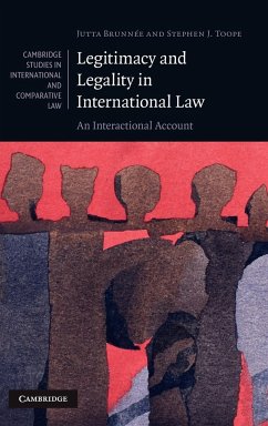 Legitimacy and Legality in International Law - Brunnee, Jutta; Toope, Stephen J.