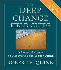 The Deep Change Field Guide - Quinn, Robert E.