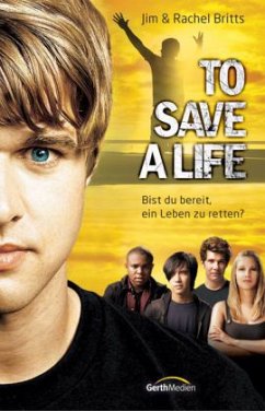 To Save a Life - Britts, Jim; Britts, Rachel