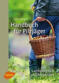 Handbuch für Pilzjäger - Wright, John